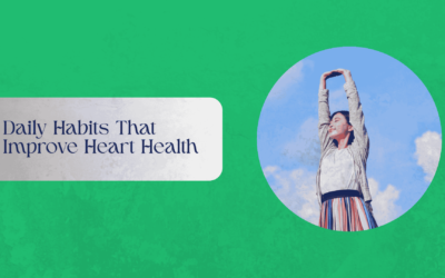 Daily Habits That Improve Heart Health