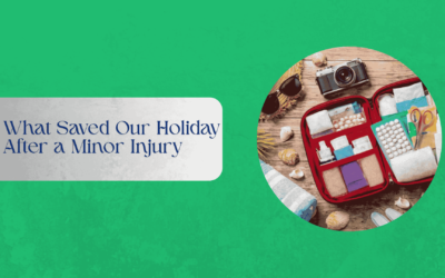 What Saved Our Holiday After a Minor Injury